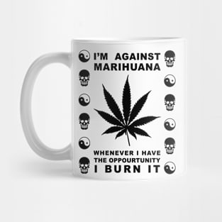 Against Marihuana on White Mug